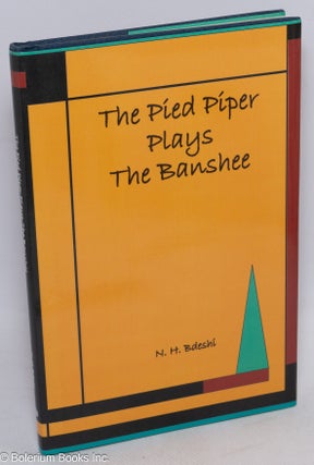 Cat.No: 199204 The Pied Piper plays the banshee. N. H. Bdeshi