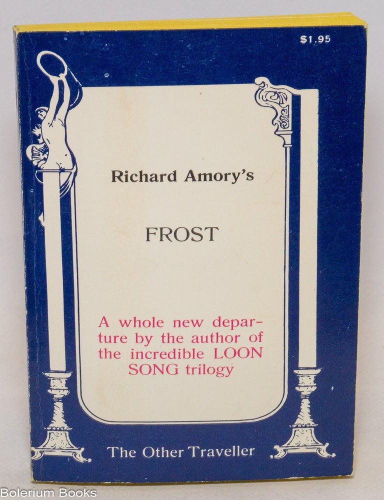 Cat.No: 19954 Frost. Richard Amory, Richard Love.