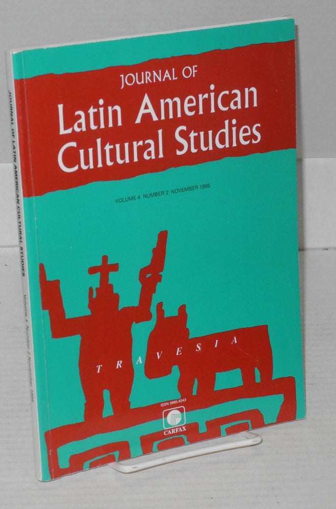 Cat.No: 199583 Journal of Latin American cultural studies: volume 4, number 2, November 1995. Daniel Balderston.