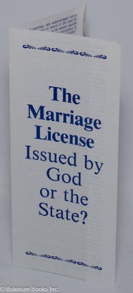 Cat.No: 199596 The marriage license: issued by God or the State?