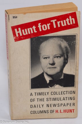 Cat.No: 199671 Hunt for Truth. A timely collection of the stimulating daily newspaper...