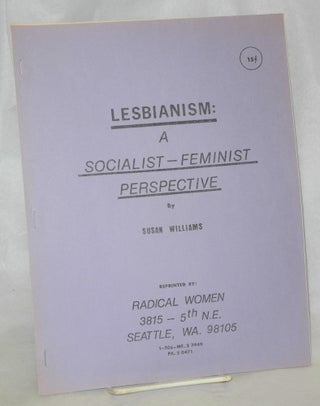 Cat.No: 200005 Lesbianism: a socialist-feminist perspective. Susan Williams