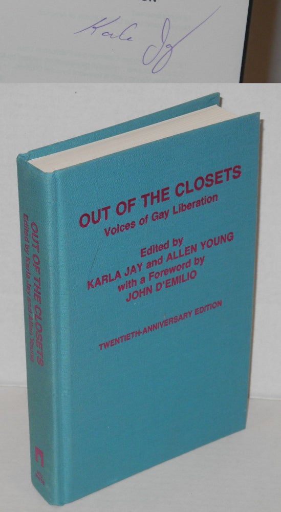 Cat.No: 200031 Out of the Closets: voices of gay liberation. Karla Jay, Allen Young, John D'Emilio.