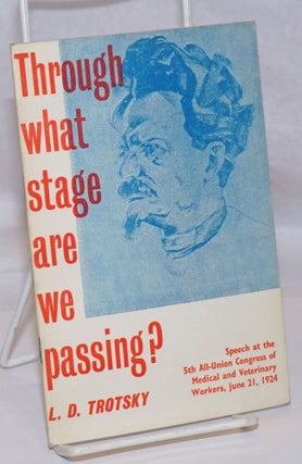Cat.No: 200135 Through what stage are we passing? Speech at the 5th All-Union Congress of...