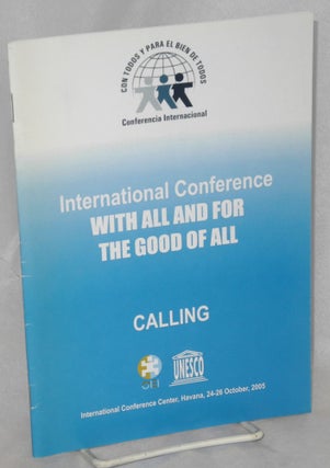 Cat.No: 200421 International Conference, With All and for the Good of All. 24-26 October,...