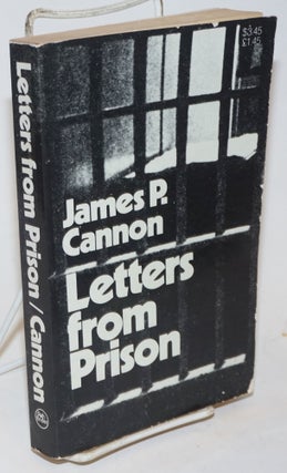 Cat.No: 200557 Letters from prison Second Edition. James P. Cannon