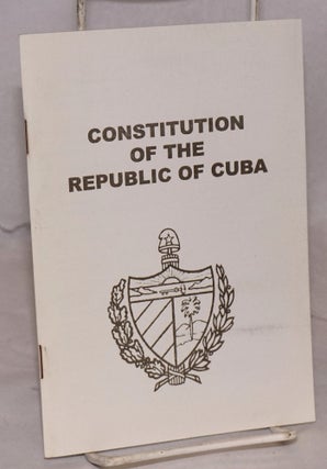 Cat.No: 200666 Constitution of the Republic Of Cuba