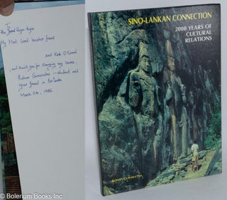 Cat.No: 200677 Sino-Lankan connection: 2000 years of cultural relations. Rohan Gunaratna