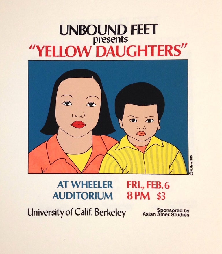 Cat.No: 200732 Unbound Feet presents "Yellow Daughters" [screen print poster]. Nancy Hom, artist.