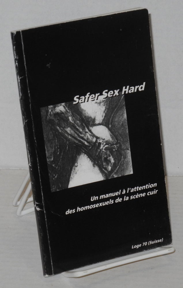Cat.No: 200971 Safer sex hard: un manuel à l'attention des homosexuels de la scène cuir