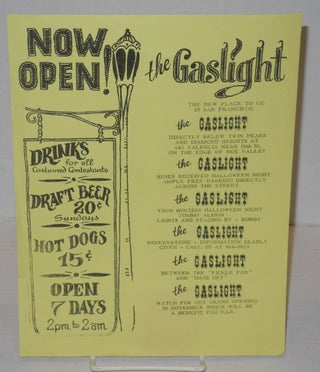 Cat.No: 201049 Now Open! The Gaslight; the new place to go in San Francisco [handbill