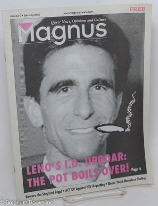 Cat.No: 201079 Magnus; queer news, opinions and culture vol. 2, January 2000; Mark Leno's...