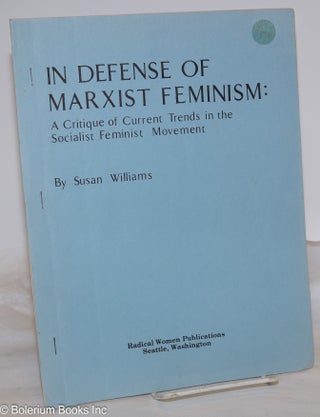 Cat.No: 201112 In defense of Marxist Feminism: a critique of current trends in the...