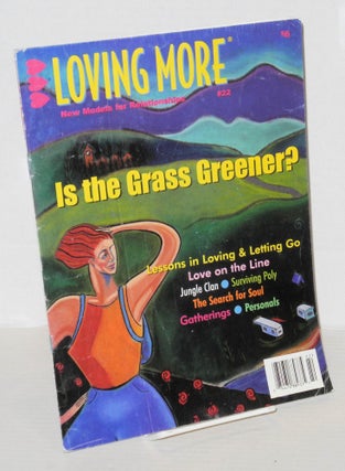 Cat.No: 201292 Loving More: new models for relationships; #22. Ryam Nearing, Brett Hill,...