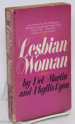 Cat.No: 201332 Lesbian/Woman. Del Martin, Phyllis Lyon