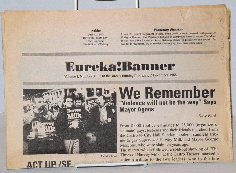 Cat.No: 201438 Eureka! Banner: vol. 1, #3, Friday, 2 December 1988 "Hit the streets running!" Ellen W. Andrews, Claudia LaRue Dave Ford.
