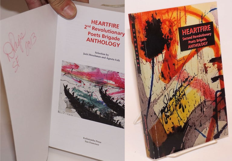 Cat.No: 201567 Heartfire: Second Revolutionary Poets Brigade anthology. Jack Hirschman, eds Agneta Falk.