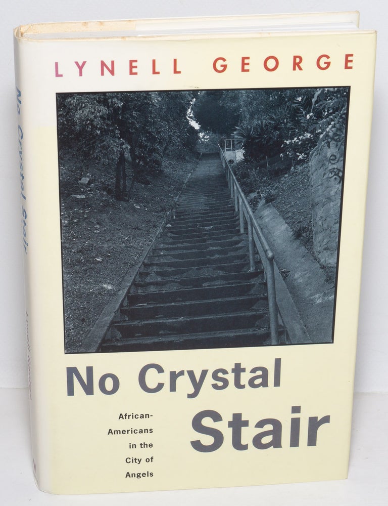 Cat.No: 20175 No Crystal Stair: African Americans in the City of Angels. Lynell George.