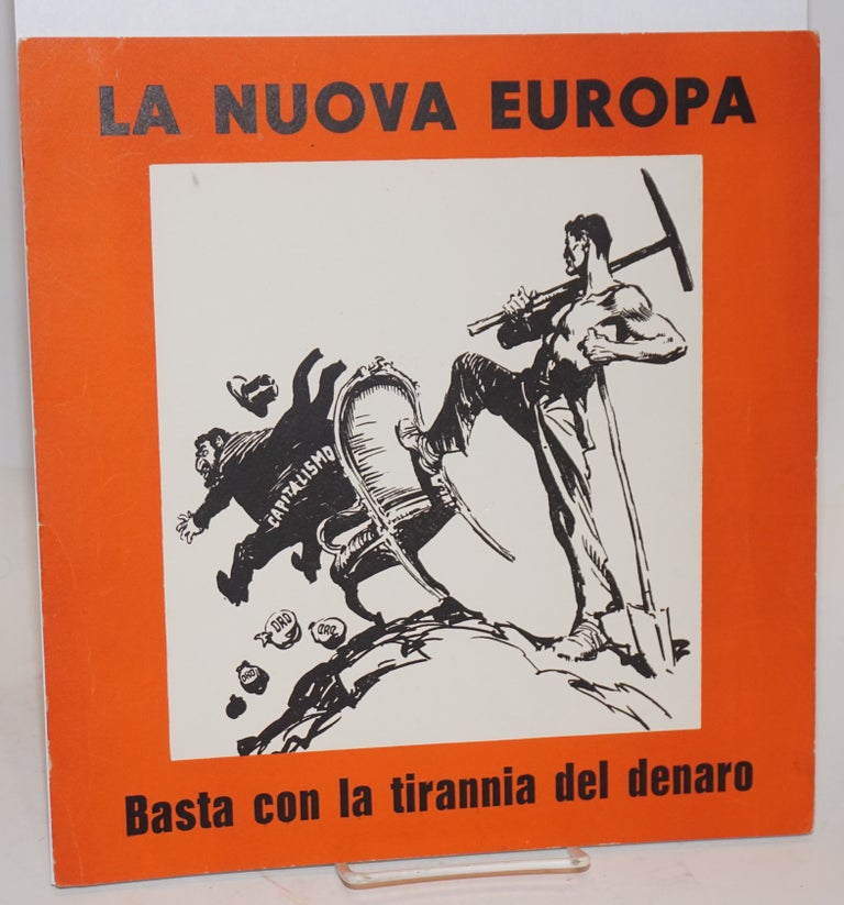Cat.No: 201775 La nuova Europa / Basta con la tirannia del denaro [The New Europe / Enough with the tyranny of money] [small poster]