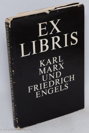 Cat.No: 20178 Ex libris; Karl Marx und Friedrich Engels, schicksal und verzeichnis, einer...