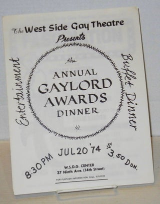 Four handbills for productions at the West Side Center: Fascination, a musical entertainment, Gay nights in Venice, Psychology and the gay individual lecture, & the Annual Gaylord Awards dinner