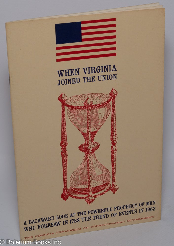 Cat.No: 201830 When Virginia Joined the Union: a backward look at the