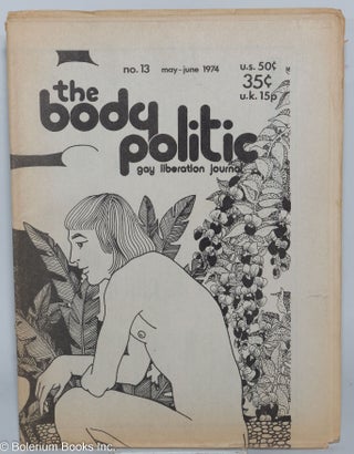Cat.No: 201833 The Body Politic: gay liberation journal; #13 May-June 1974: Kellogg...