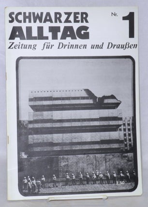 Schwarzer Alltag: Zeitung für Drinnen und Draussen. No. 1