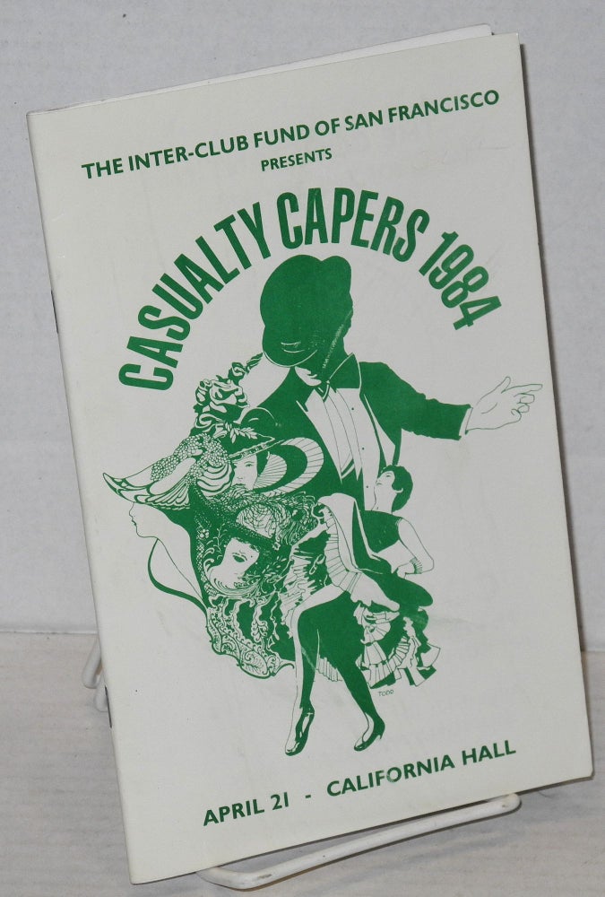 Cat.No: 201901 Casualty Capers, 1984. Inter-Club Fund of San Francisco.