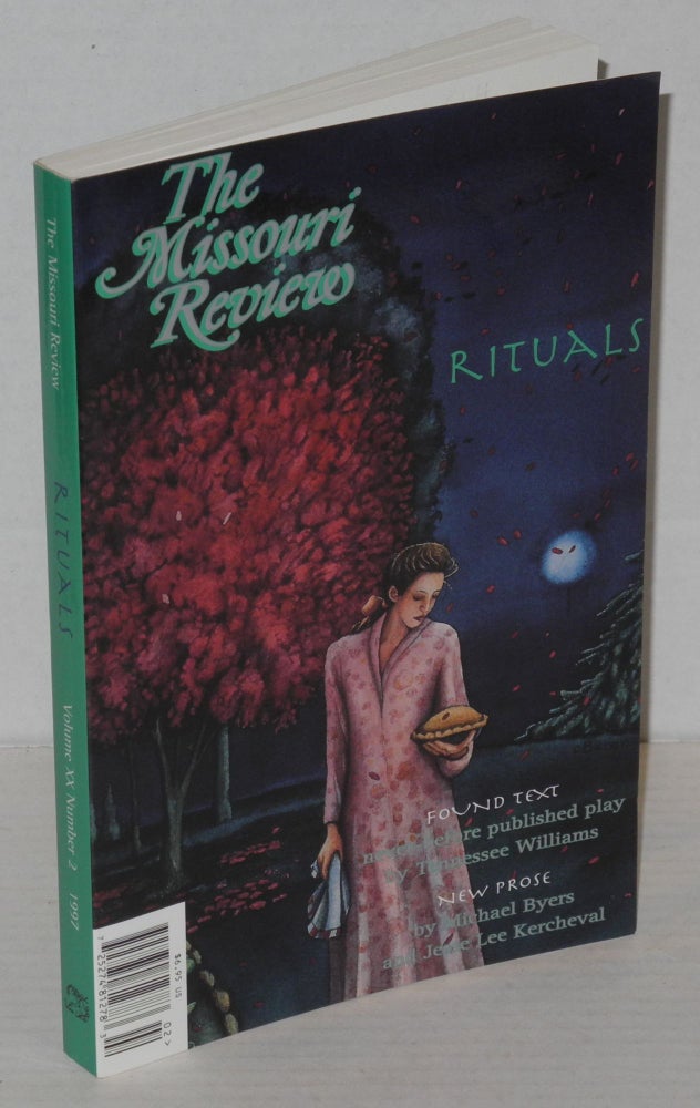 Cat.No: 201926 The Missouri review: volume 20, #2: Rituals. Speer Morgan, Tennessee Williams, Jesse Lee Kercheval ers.