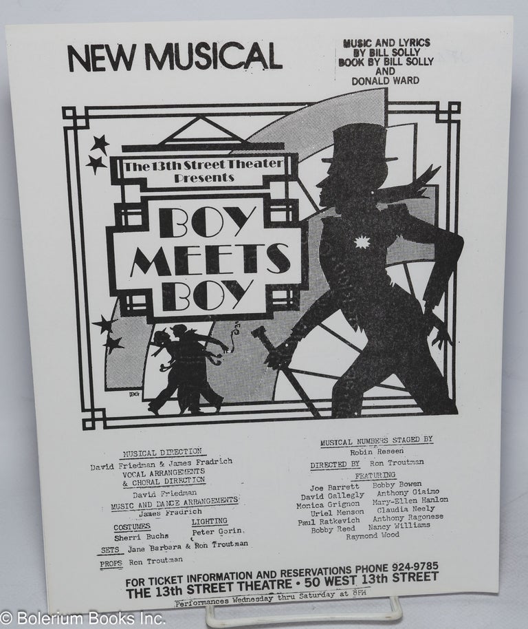 Cat.No: 201964 The 13th Street Theater presents Boy meets Boy [handbill] New Musical. Bill Solly, Donald Ward.