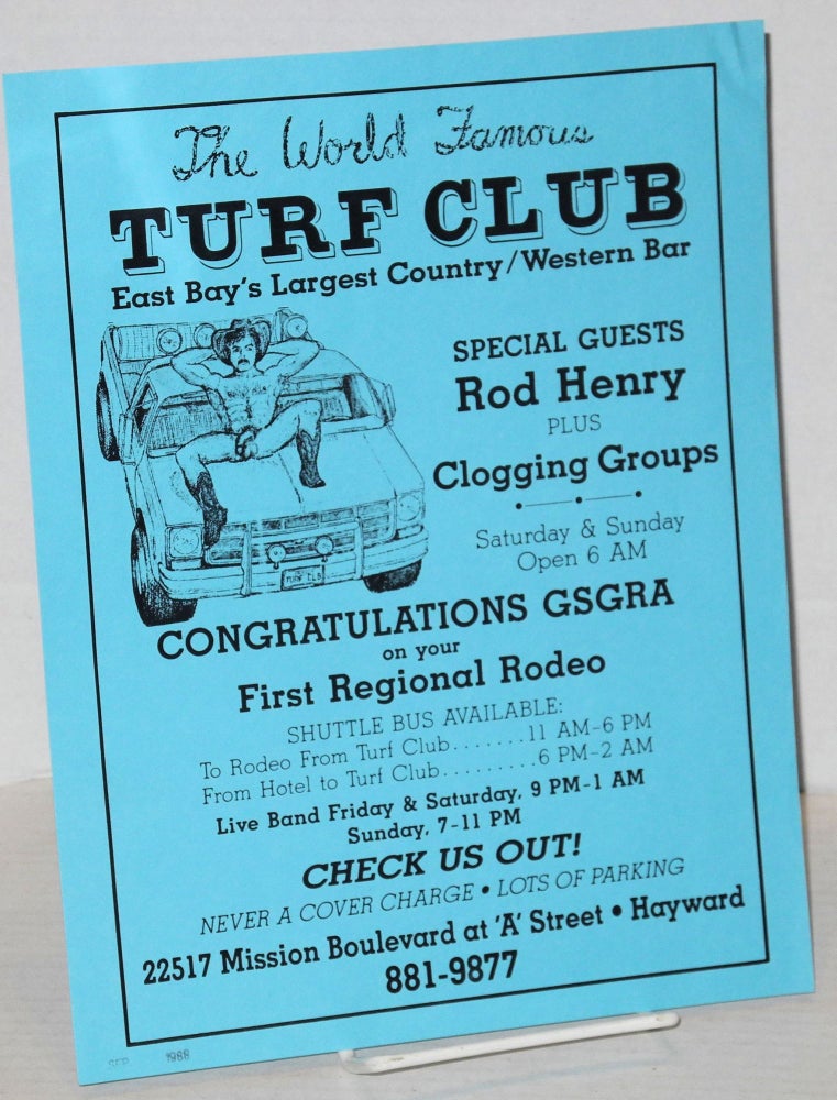 Cat.No: 201967 The World Famous Turf Club: East Bay's largest country/western bar [handbill] special guests Rod Henry plus Clogging Groups