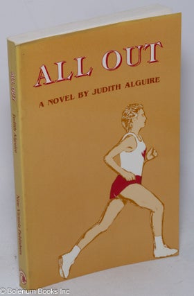 Cat.No: 201968 All Out: a novel. Judith Alguire
