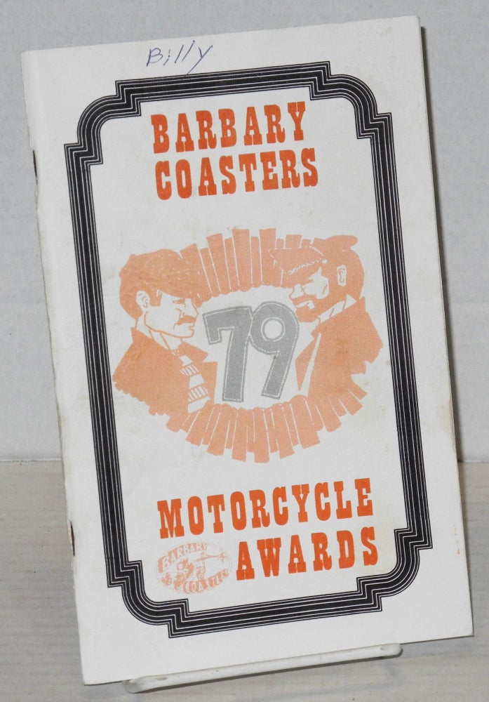 Cat.No: 201978 The Thirteenth Annual Motorcycle Awards: [formerly Academy Awards] 1979. The Barbary Coasters Motorcycle Club.