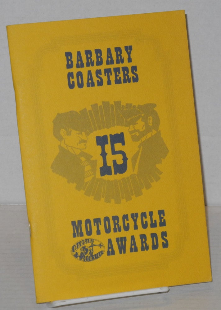 Cat.No: 201980 The Fifteenth Annual Motorcycle Awards: [formerly Academy Awards] 1981. The Barbary Coasters Motorcycle Club.