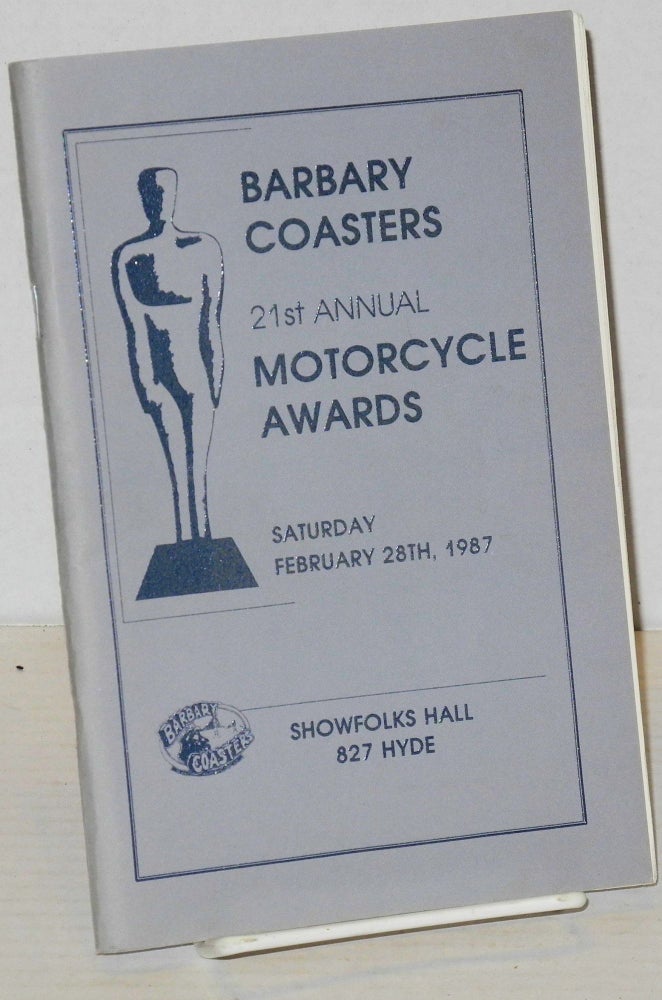 Cat.No: 201984 The Twenty-first Annual Motorcycle Awards: [formerly Academy Awards] February 28, 1987. The Barbary Coasters Motorcycle Club.
