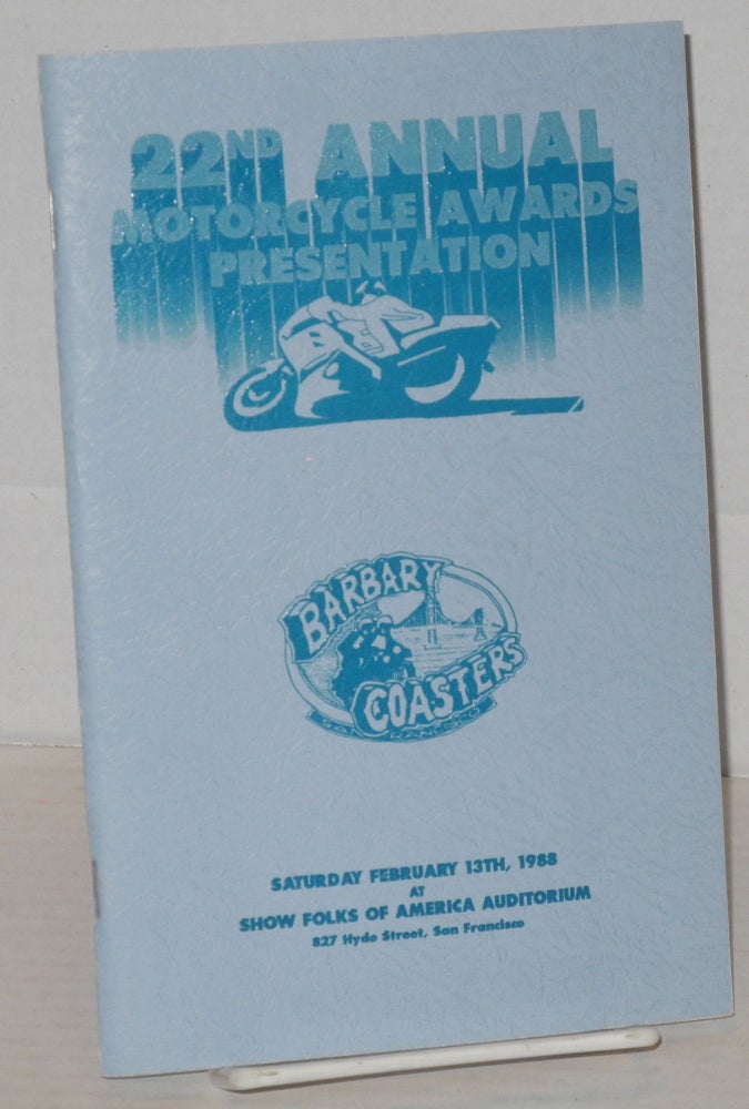 Cat.No: 201985 The Twenty-second Annual Motorcycle Awards: [formerly Academy Awards] February 13, 1988. The Barbary Coasters Motorcycle Club.