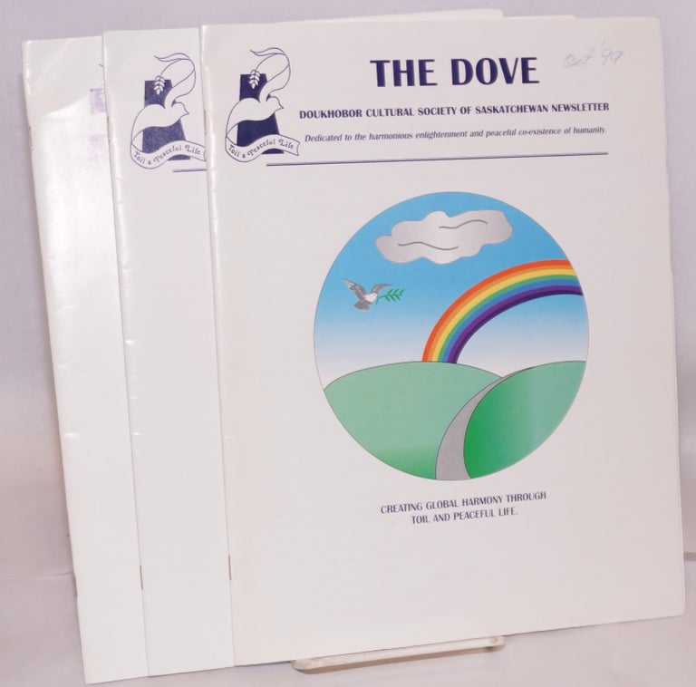 Cat.No: 201996 The Dove: Doukhobor Cultural Society of Saskatchewan Newsletter [three issues]