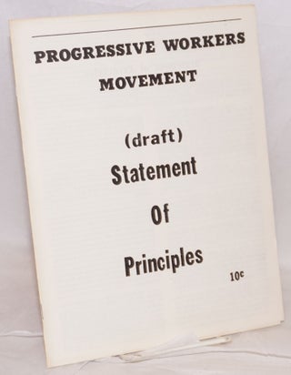 Cat.No: 202018 (Draft) statement of principles. Progressive Workers Movement