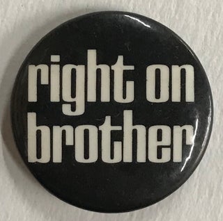 Cat.No: 202060 Right On Brother [pinback button