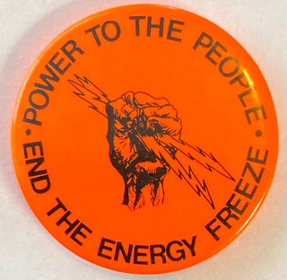 Cat.No: 202067 Power to the People / End the Energy Freeze [pinback button