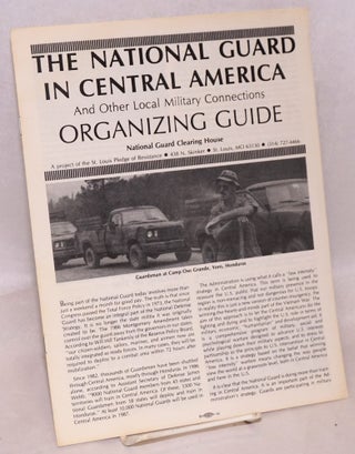 Cat.No: 202139 The National Guard in Central America and other local military...