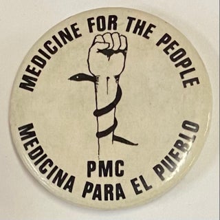 Cat.No: 202341 Medicine for the People / PMC / Medicina para el Pueblo [pinback button