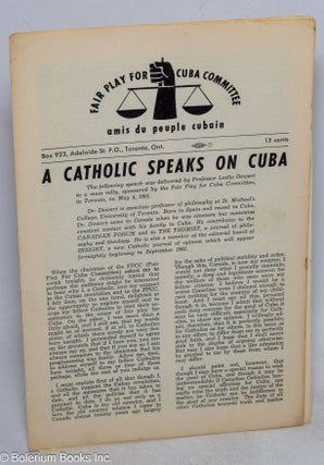 Cat.No: 202386 A Catholic speaks on Cuba. the following speech was delivered by...