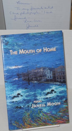 Cat.No: 202426 The mouth of home; poems. Janelle Moon