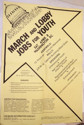 Cat.No: 202496 March and Lobby, Jobs for Youth. Sat., April 8th, Washington DC [poster]....