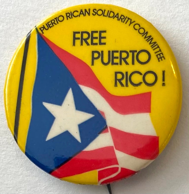 Cat.No: 202683 Puerto Rican Solidarity Committee / Free Puerto Rico! [pinback button]