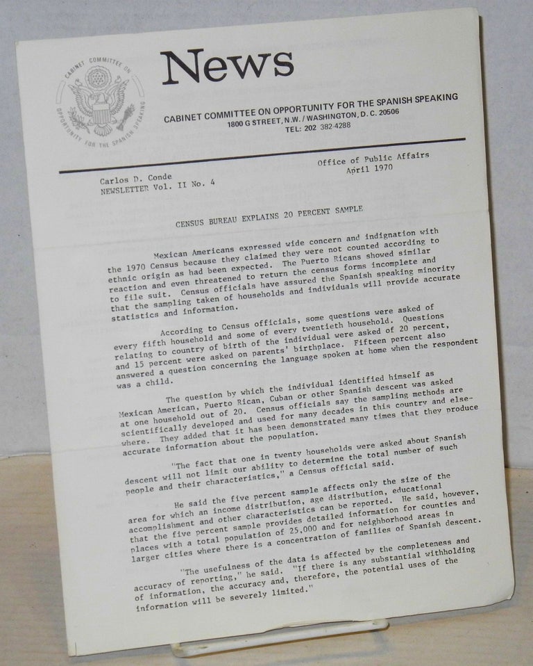 Cat.No: 202811 News: a newsletter, vol. 2, #4, April 1970. Cabinet Committee on Opportunities for Spanish Speaking People.