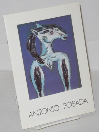 Cat.No: 203131 Antonio Posada [exhibit pamphlet]. Antonio Posada