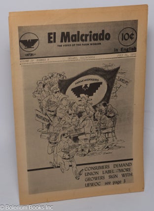 Cat.No: 203274 El Malcriado: "The voice of the farmworker." Vol. 4, no. 3 (July 15, 1970